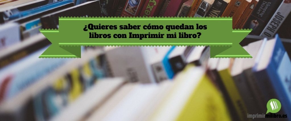 Portada del post como quedan los libros con Imprimir mi libro