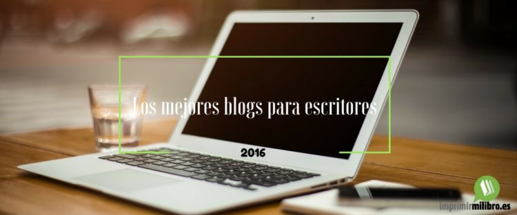 Portada de los mejores blogs para escritores del 2016