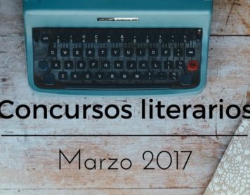 Estos son los concursos literarios de marzo 2017 que no debes perderte