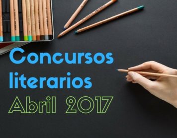 Descubre los Concursos Literarios que se celebran en abril 2017